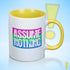 Assume Nothing Polysexual Pride Flag Color Accent Mug