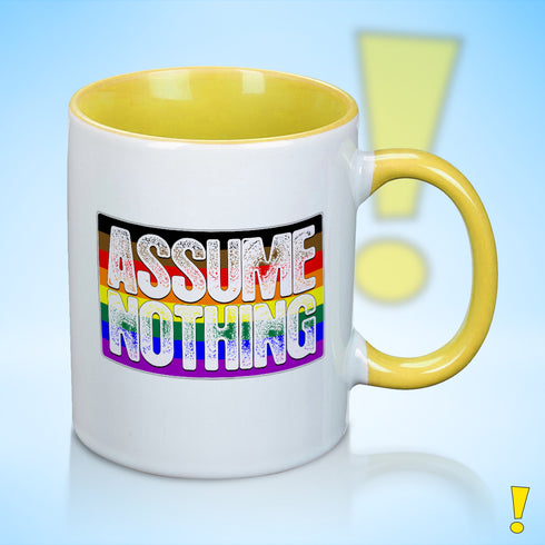 Assume Nothing Philly LGBTQ Rainbow Pride Flag Color Accent Mug