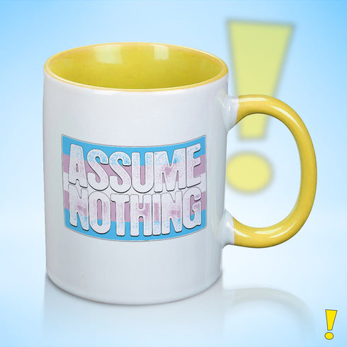 Assume Nothing Transgender Trans Pride Flag Color Accent Mug