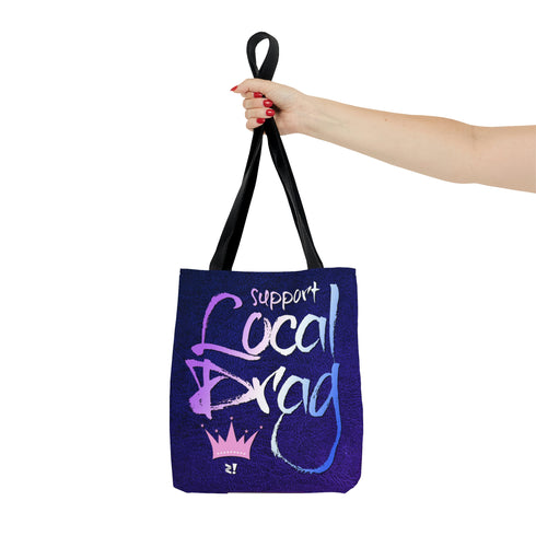 Support Local Drag Tote Bag