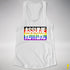 Assume Nothing Philly LGBTQ Gay Pride Flag Racerback Tank - White