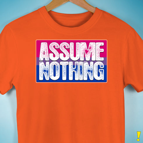 Assume Nothing Bisexual Pride Flag Premium Unisex T-Shirt - Orange