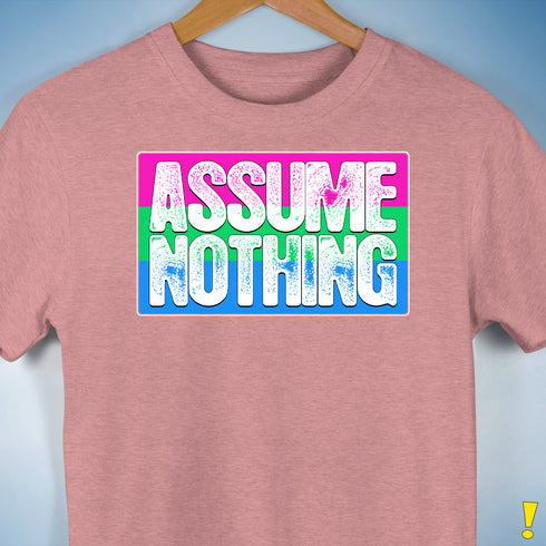 Assume Nothing Polysexual Pride Flag Premium Unisex T-Shirt - Mauve Heather