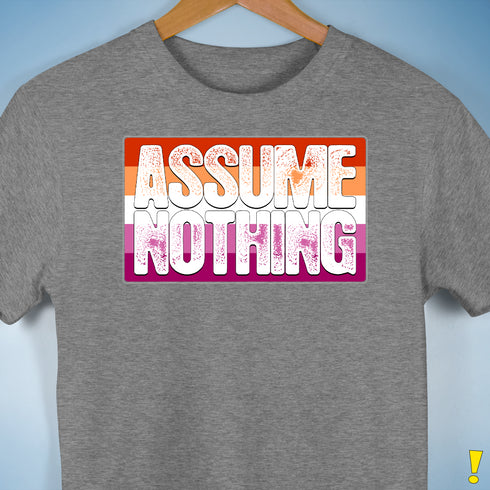 Assume Nothing Lesbian Pride Flag Premium Unisex T-Shirt - Grey Heather