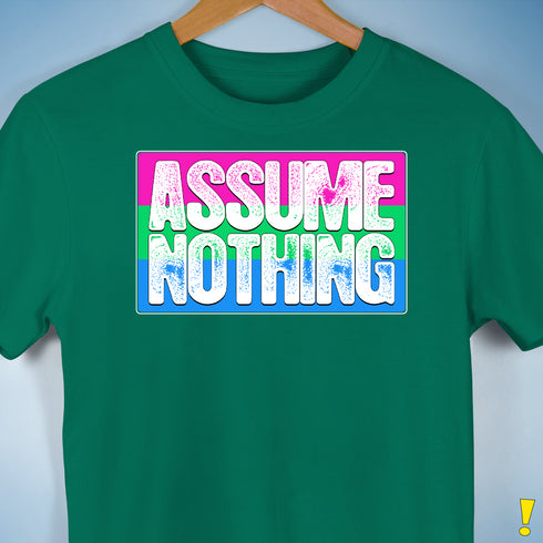 Assume Nothing Polysexual Pride Flag Premium Unisex T-Shirt - Kelly Green