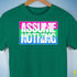 Assume Nothing Polysexual Pride Flag Premium Unisex T-Shirt - Kelly Green