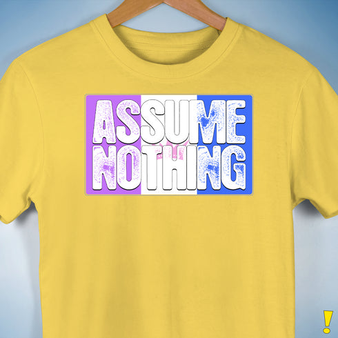 Assume Nothing Drag Pride Flag Premium Unisex T-Shirt - Yellow