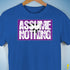 Assume Nothing Lesbian Labrys Pride Flag Premium Unisex T-Shirt - Royal Blue