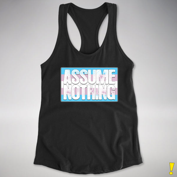 Assume Nothing Transgender Pride Flag Racerback Tank - Black