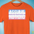 Assume Nothing Bigender Pride Flag Premium Unisex T-Shirt - Orange