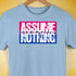 Assume Nothing Bisexual Pride Flag Premium Unisex T-Shirt - Baby Blue