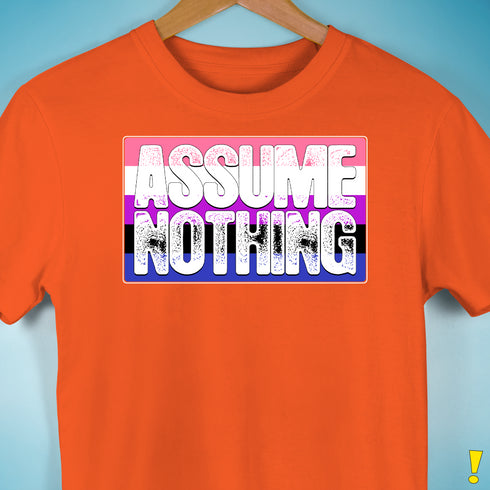 Assume Nothing Genderfluid Pride Flag Premium Unisex T-Shirt - Orange