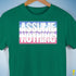 Assume Nothing Bigender Pride Flag Premium Unisex T-Shirt - Kelly Green