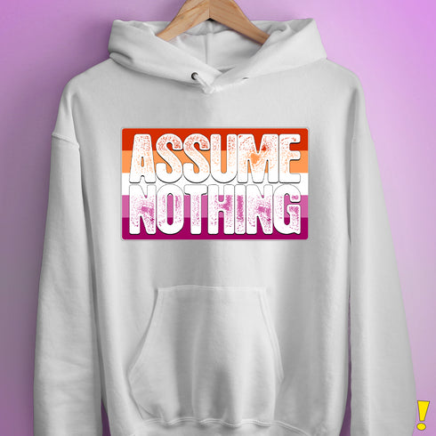 Assume Nothing Lesbian Pride Flag Hoodie - White