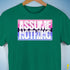 Assume Nothing Omnisexual Pride Flag Premium Unisex T-Shirt - Kelly Green