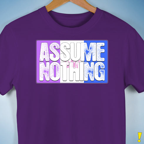 Assume Nothing Drag Pride Flag Premium Unisex T-Shirt - Purple