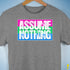 Assume Nothing Polysexual Pride Flag Premium Unisex T-Shirt - Grey Heather