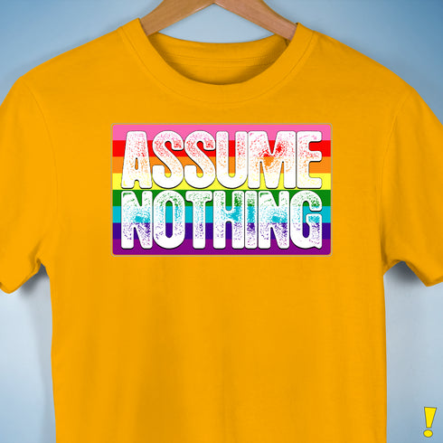 Assume Nothing Gilbert Baker Original LGBTQ Gay Pride Flag Premium - Gold