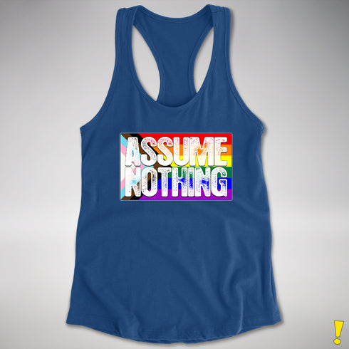 Assume Nothing LGBTQ Progress Pride Flag Racerback Tank - Royal