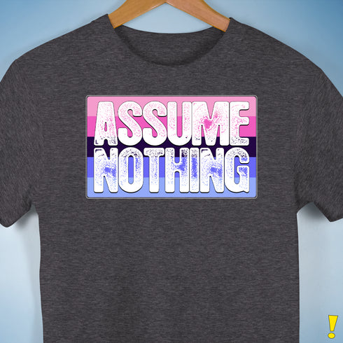 Assume Nothing Omnisexual Pride Flag Premium Unisex T-Shirt - Dark Grey Heather