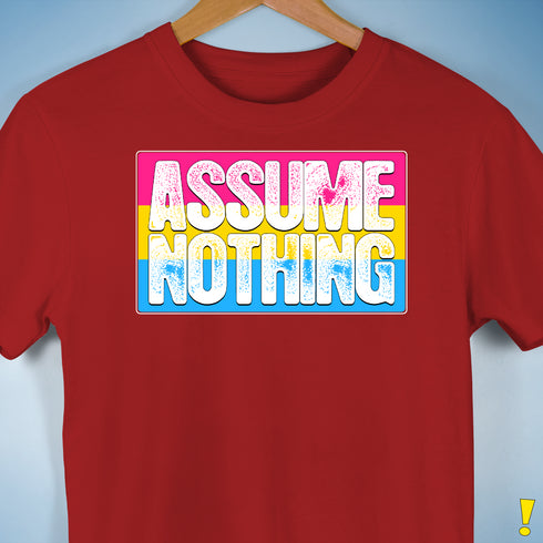 Assume Nothing Pansexual Pride Flag Premium Unisex T-Shirt - Red