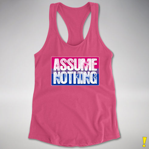 Assume Nothing Bisexual Pride Flag Racerback Tank - Hot Pink