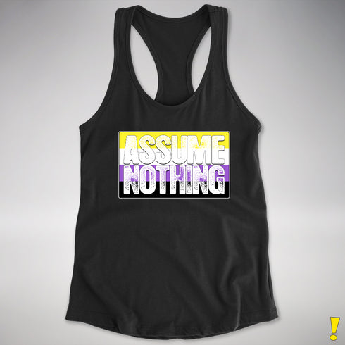 Assume Nothing Nonbinary Pride Flag Racerback Tank - Black