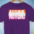 Assume Nothing Lesbian Pride Flag Premium Unisex T-Shirt - Purple
