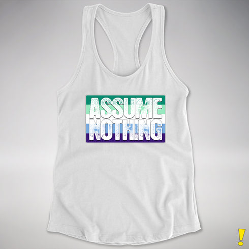 Assume Nothing Gay Male Pride Flag Racerback Tank - White