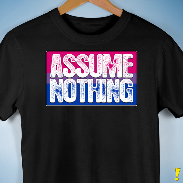 Assume Nothing Bisexual Pride Flag Premium Unisex T-Shirt - Black