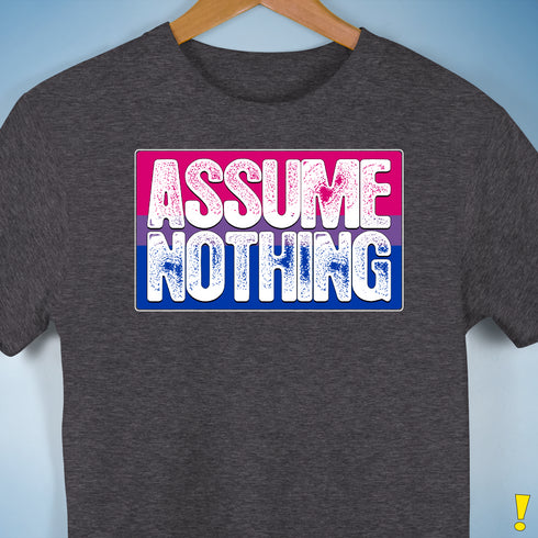 Assume Nothing Bisexual Pride Flag Premium Unisex T-Shirt - Dark Grey Heather