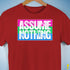 Assume Nothing Polysexual Pride Flag Premium Unisex T-Shirt - Red