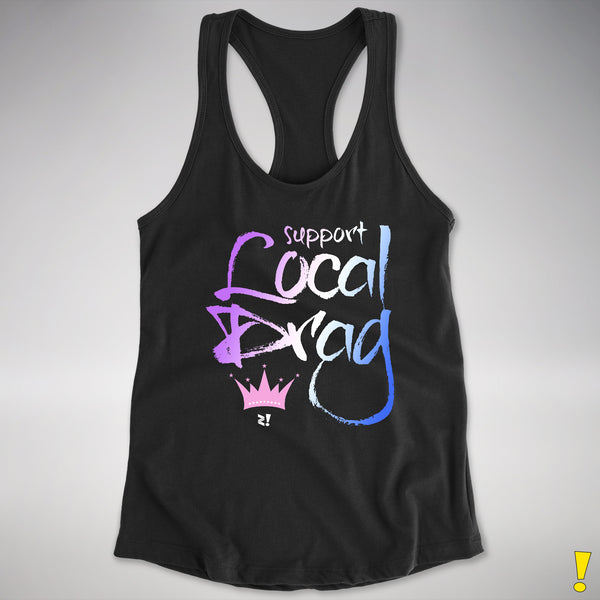 Support Local Drag Women's Racerback Tank - Black
