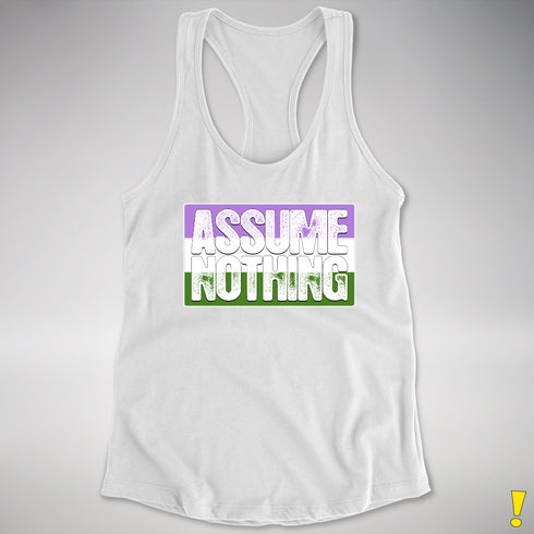 Assume Nothing Genderqueer Pride Flag Racerback Tank - White