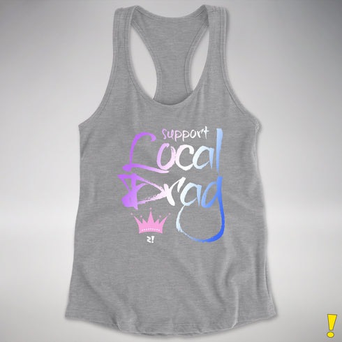 Support Local Drag Women's Racerback Tank - Heather Grey