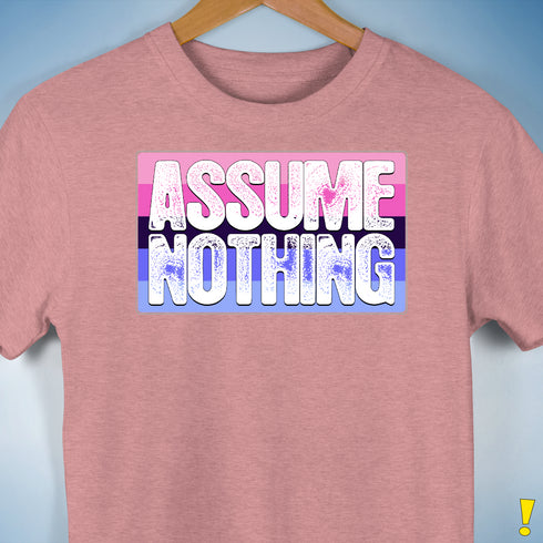 Assume Nothing Omnisexual Pride Flag Premium Unisex T-Shirt - Mauve Heather