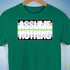 Assume Nothing Agender Pride Flag Premium Unisex T-Shirt - Kelly Green