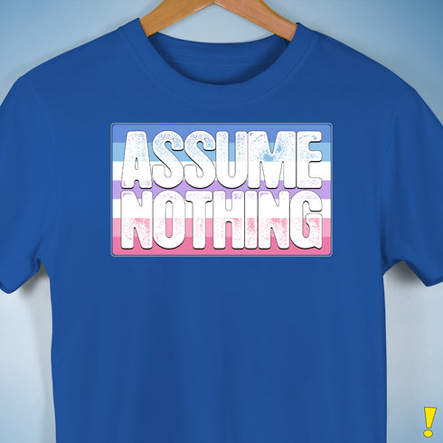 Assume Nothing Bigender Pride Flag Premium Unisex T-Shirt - Royal Blue