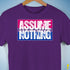 Assume Nothing Bisexual Pride Flag Premium Unisex T-Shirt - Purple