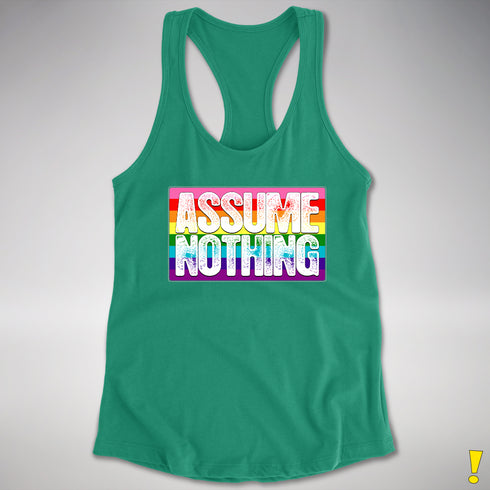 Assume Nothing Gilbert Baker Original LGBTQ Gay Pride Flag Racerback - Kelly Green