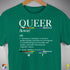 Queer Definition Premium Unisex T-Shirt - Kelly Green