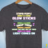 Stupid People Are Like Glow Sticks Premium Unisex T-Shirt - Dark Grey Heather