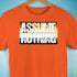 Assume Nothing Bear Pride Flag Premium Unisex T-Shirt - Orange