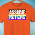 Assume Nothing Philly LGBTQ Gay Pride Flag Premium Unisex T-Shirt - Orange