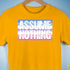 Assume Nothing Bigender Pride Flag Premium Unisex T-Shirt - Gold