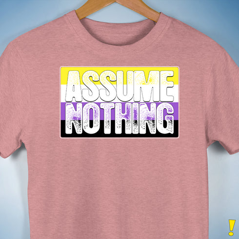 Assume Nothing Nonbinary Pride Flag Premium Unisex T-Shirt - Mauve Heather