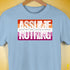 Assume Nothing Lesbian Pride Flag Premium Unisex T-Shirt - Baby Blue