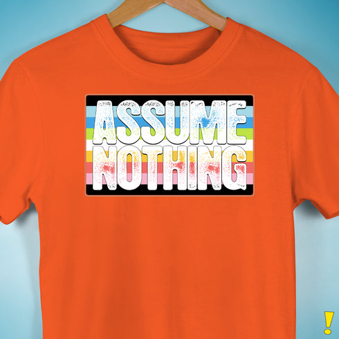 Assume Nothing Queer Pride Flag Premium Unisex T-Shirt - Orange
