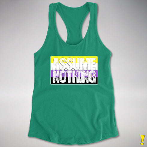 Assume Nothing Nonbinary Pride Flag Racerback Tank - Kelly Green