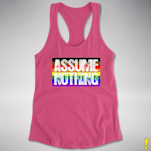 Assume Nothing Philly LGBTQ Gay Pride Flag Racerback Tank - Hot Pink